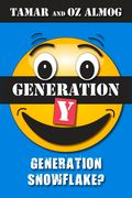 Generation Y: Generation Snowflake? (en Inglés)