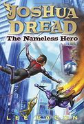 Joshua Dread: The Nameless Hero (en Inglés)