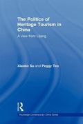 the politics of heritage tourism in china: a view from lijiang (en Inglés)