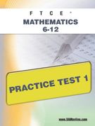 Ftce Mathematics 6-12 Practice Test 1 (libro en Inglés) - Wynne, Sharon A. - Xamonline.com