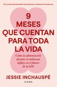 9 meses que cuentan para toda la vida