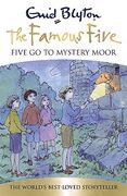 Five Go To Mystery Moor (Famous Five)