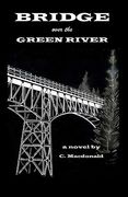 bridge over the green river (en Inglés)