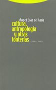 Cultura, Antropología y Otras Tonterías (in Spanish)