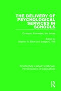 The Delivery of Psychological Services in Schools: Concepts, Processes, and Issues (en Inglés)