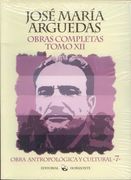 OBRAS COMPLETAS DE JOSE MARIA ARGUEDAS TOMO XII