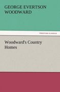 woodward's country homes (en Inglés)
