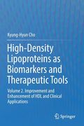 High-Density Lipoproteins as Biomarkers and Therapeutic Tools: Volume 2. Improvement and Enhancement of Hdl and Clinical Applications (en Inglés)