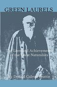 green laurels - the lives and achievements of the great naturalists (en Inglés)