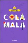 Cola Mala