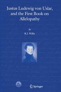 Justus Ludewig Von Uslar, and the First Book on Allelopathy (en Inglés)