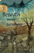 Beneath
