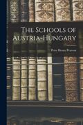 The Schools of Austria-Hungary (en Inglés)