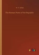 The Roman Poets of the Republic