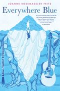 Everywhere Blue (en Inglés)