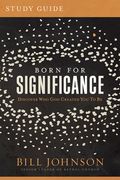Born for Significance Study Guide: Master the Purpose, Process, and Peril of Promotion (en Inglés)