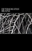 Deteriorated Brains (en Inglés)
