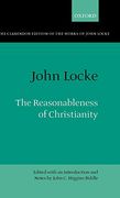 The Reasonableness of Christianity as Delivered in the Scriptures (Clarendon Edition of the Works of John Locke) (en Inglés)