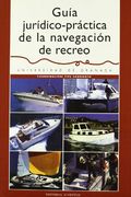 Guia Juridicopractica de la Navagacion de Recreo