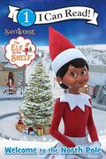 The Elf on the Shelf: Welcome to the North Pole (en Inglés)