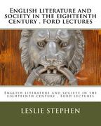 English literature and society in the eighteenth century . Ford lectures (en Inglés)