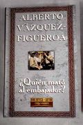 Quién Mató al Embajador?
