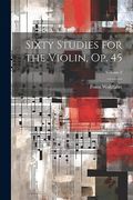 Sixty Studies for the Violin, op. 45; Volume 2 (en Inglés)