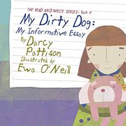 My Dirty Dog: My Informative Essay (en Inglés)