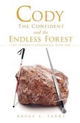 cody the confident and the endless forest