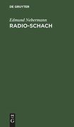 Radio-Schach: Leichtfaã â Liches Lehrbuch fã â¼r Funkhã Â¶Rer. Mit Schachspiel (German Edition) [Hardcover ] (en Alemán)