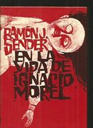 En la Vida de Ignacio Morel