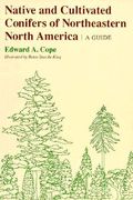 the native and cultivated conifers of northeastern north america: france, britain, and germany between the world wars (en Inglés)