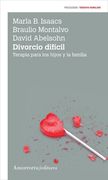 Divorcio Difícil. Terapia Para los Hijos y la Familia