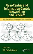 User-Centric and Information-Centric Networking and Services (en Inglés)
