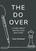 The Do Over: A Story About Writing Your New Story