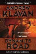Dynamite Road (The Weiss and Bishop Mysteries 1)