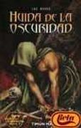 Huida de la oscuridad - lobo solitario 1 (Timun Mas Libro Aventura)