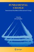 fundamental change: international handbook of educational change (en Inglés)