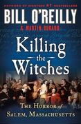 Killing the Witches: The Horror of Salem, Massachusetts (en Inglés)