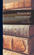 Who's My Neighbor? (en Inglés)
