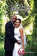 The Color of Marriage: 15 Principles To Improve Your Marriage (en Inglés)