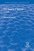 Revival: The History of Biology (1929): A Survey (en Inglés)