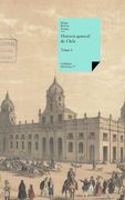 Historia General de Chile: Tomo i