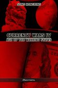 Currency Wars IV: Age of the Warring States 