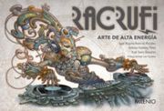 Racrufi. Arte de Alta Energía: 21 (Visión)