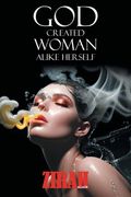 God Created Woman Alike Herself (en Inglés)