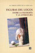 Figuras del Logos: Entre la Filosofia y la Literatura