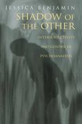 shadow of the other: intersubjectivity and gender in psychoanalysis (en Inglés)