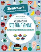 Mein Erstes Buch: Die Fünf Sinne: Montessori Eine Welt der Weiterentwicklung. Mit Vielen Fantastischen Stickern (en Alemán)