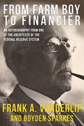 From Farm boy to Financier (en Inglés)
